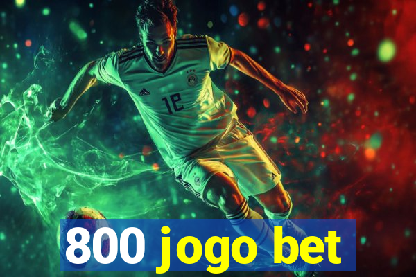 800 jogo bet